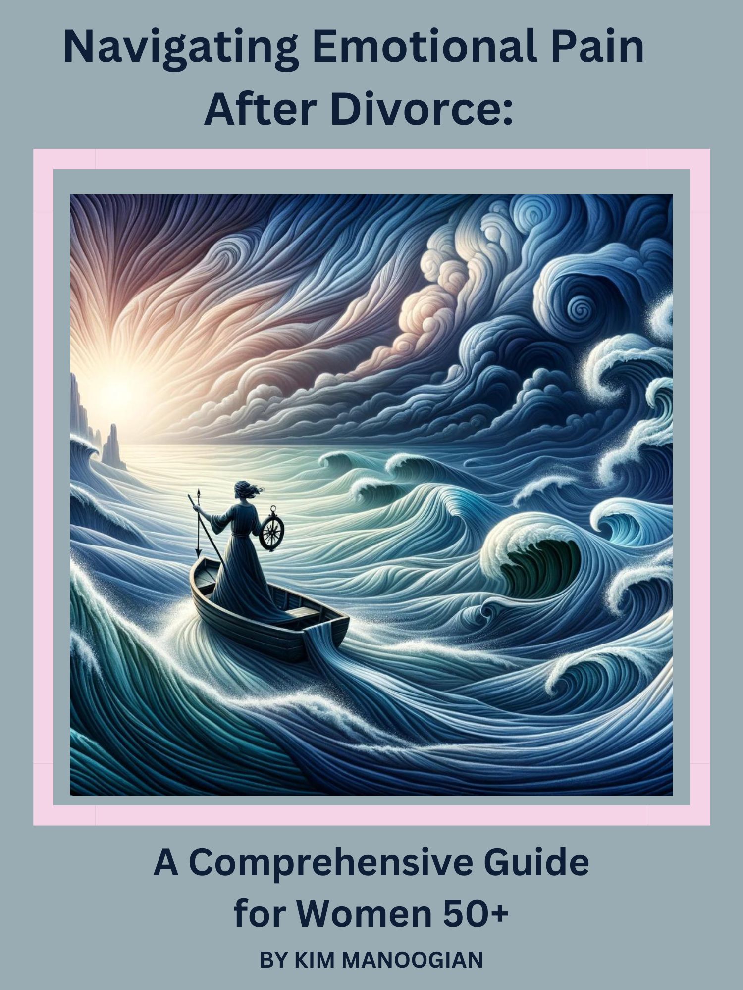 Navigating Emotional Pain After Divorce Ebook Cover